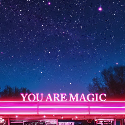 You Are Magic