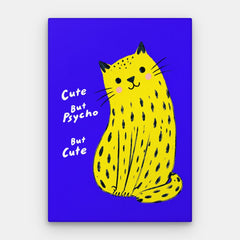„Cute But Psycho“-Leinwand – Leinwand vertikal #01