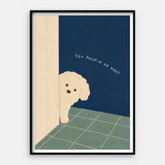 You Poopin or Nah - Impresión de arte vertical n.° 01