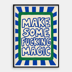Make Some Magic — Art Print Vertical #01
